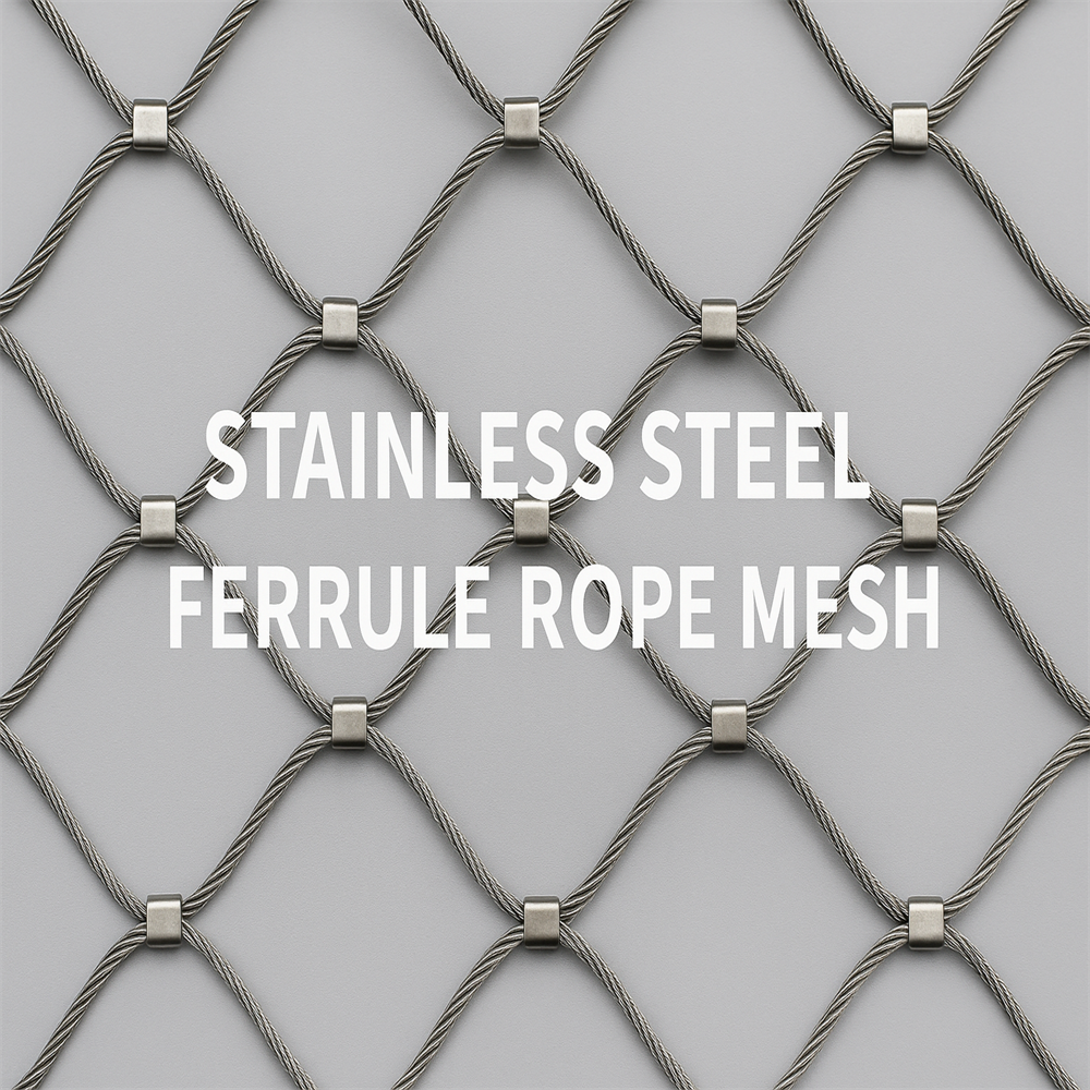 Stainless Steel Ferrule Rope Mesh